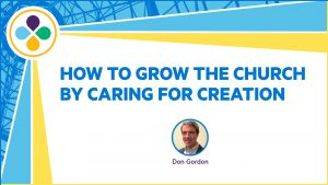 How to Grow the Church by Caring for Creation @ CBF General Assembly - Virtual Only