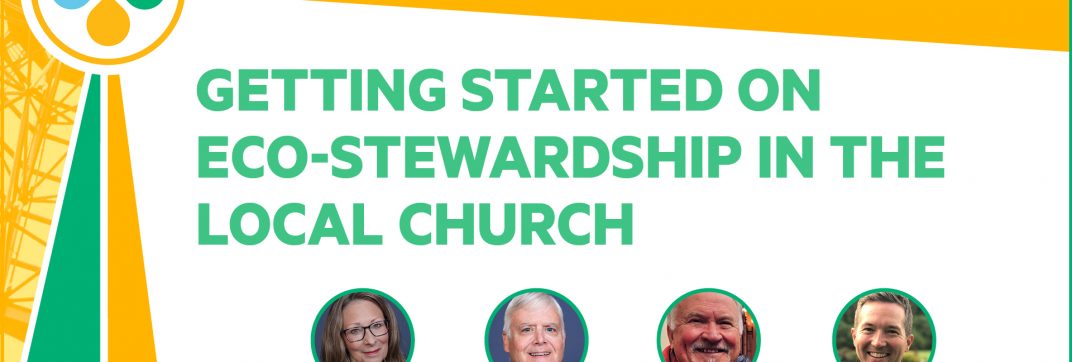 Getting Started on Eco-Stewardship in the Local Church